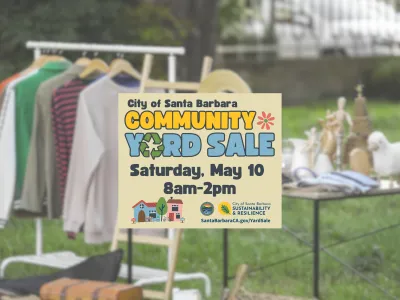 Flyer for the Santa Barbara Community Yard Sale, featuring bold yellow and blue text on a beige background. The event is scheduled for Saturday from 8 AM to 2 PM. Logos for the City of Santa Barbara Sustainability & Resilience program are included, along with a website link